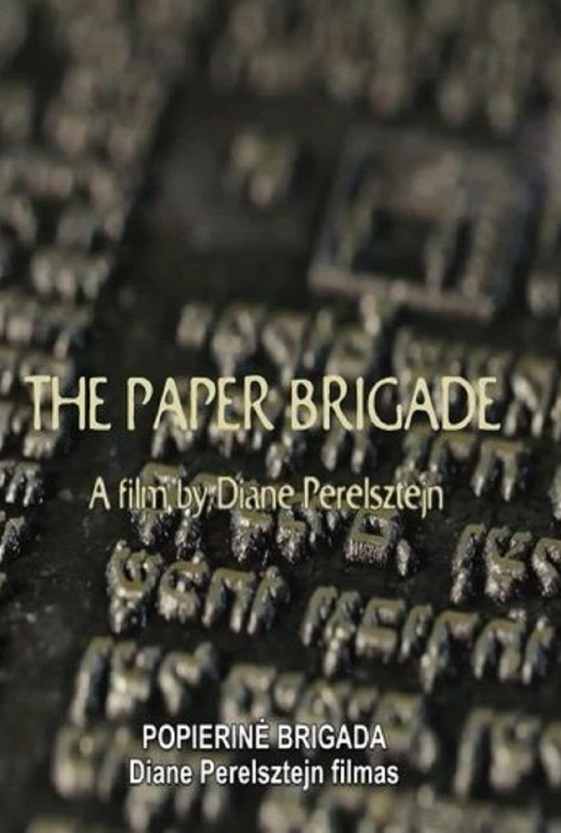 Popierinė brigada / The Paper Brigade