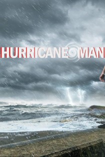 URAGANŲ ŽMOGUS (1 Sezonas) / HURRICANE MAN Season 1